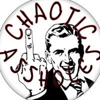 Chaotic Assholes
