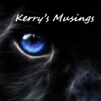 Kerry's Musings