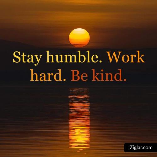 Stay Humble