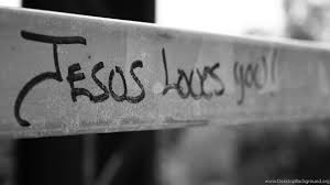 Jesus loves you