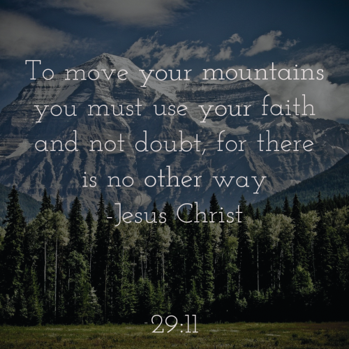 Faith will move your mountains?