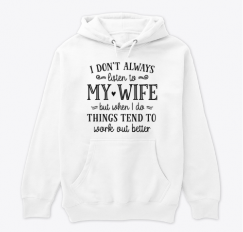 Listen to your wife...