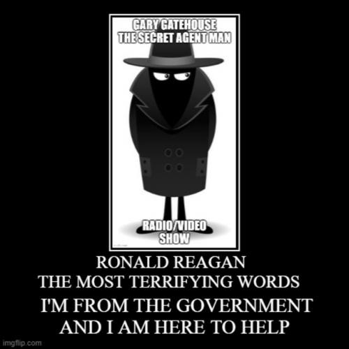 IMFROMGOVERNMENTIMHERETOHELP