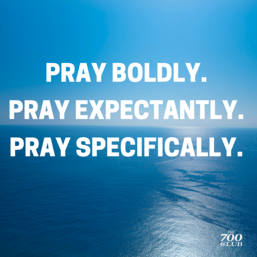 PRAY boldly