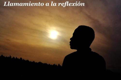 un llamado a la reflexion