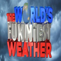 The Weather Channel Originals The Worlds Funniest Weather